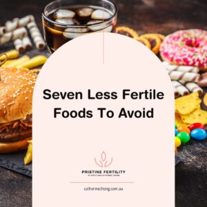 Seven Less Fertile Foods To Avoid
