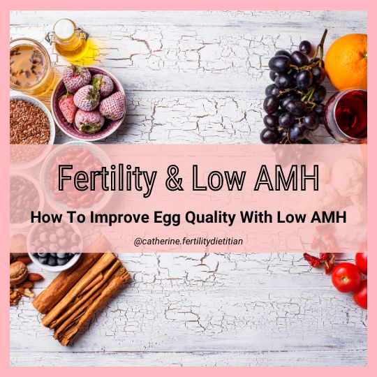 How To Improve Egg Quality With Low AMH