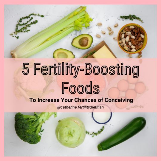 5 Fertility Boosting Foods You Need to Add to Your Diet