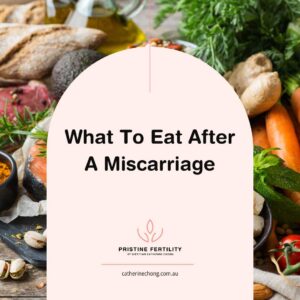 What To Eat After A Miscarriage