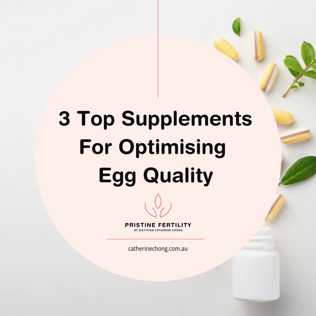 3 Top Supplements For Optimising Egg Quality supplements