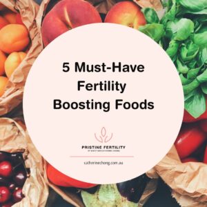 5 Must-Have Fertility Boosting Foods