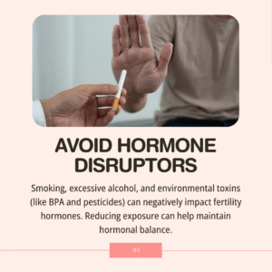 Decoding Fertility Hormones: Your Roadmap to Conception - Avoid Hormone Disruptors
