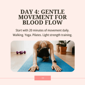 5-Day Fertility Reset After The Holidays - Day 4: Gentle Movement for Blood Flow