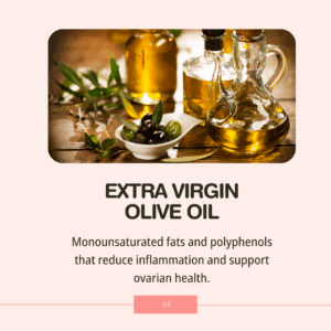 5 Fertility Superfoods to Boost Egg Health - Extra Virgin Olive Oil