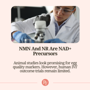NAD+ for IVF? What the research really says - NMN And NR Are NAD+ Precursors
